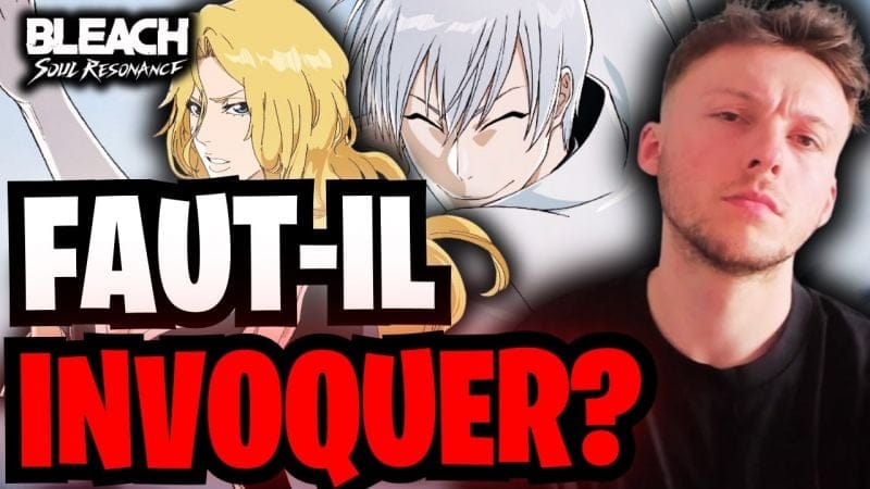 NE FAIS PAS CETTE ERREUR ! FAUT-IL INVOQUER GIN ICHIMARU SUR BLEACH SOUL RESONANCE 🚨