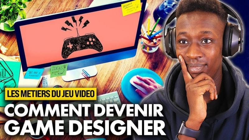 TOUT SAVOIR sur le métier de GAME DESIGNER dans le jeu vidéo ! 🔥 (Cursus, Salaire, Compétences..)