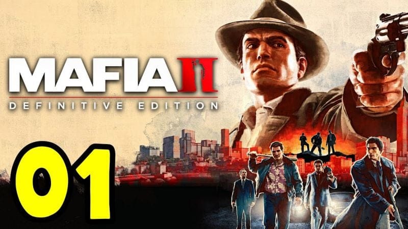 MAFIA 2 DEFINITIVE EDITION #1 - Le MEILLEUR Opus de la Série !!! (LET'S PLAY FR)