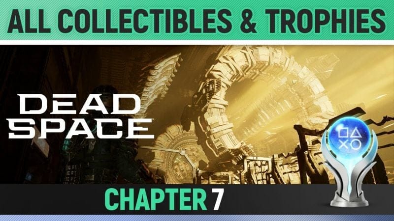Dead Space Remake - Chapter 7: Into the Void - All Collectibles & Trophies 🏆 All Logs, Nodes etc.