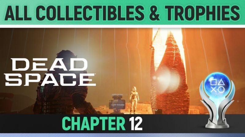 Dead Space Remake - Chapter 12: Dead Space - All Collectibles & Trophies 🏆 All Logs, Nodes etc