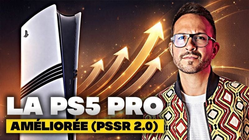 PS5 PRO AMÉLIORÉE 🔥 Que faut-il attendre de la MAJ PSSR 2.0