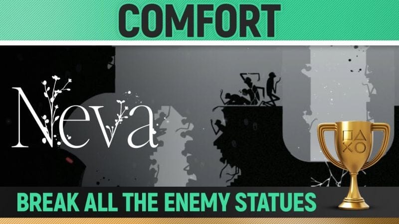 Neva - Comfort 🏆 Trophy / Achievement Guide