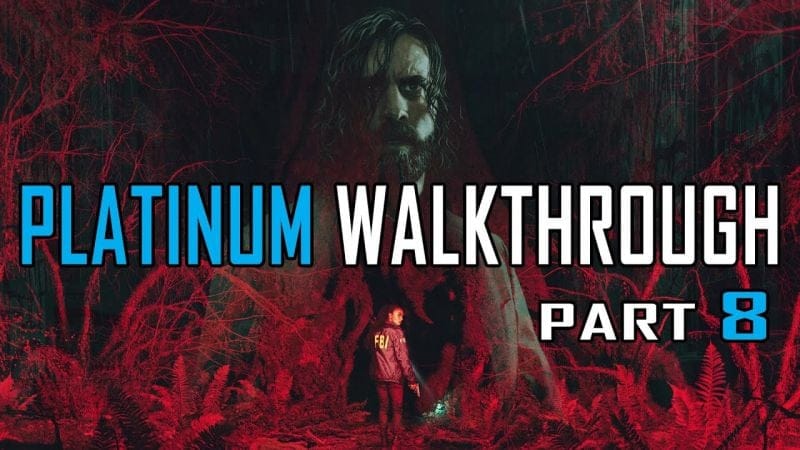 ALAN WAKE 2 - Platinum Walkthrough 8/11 - Full Trophy & Achievement Collectible Guide