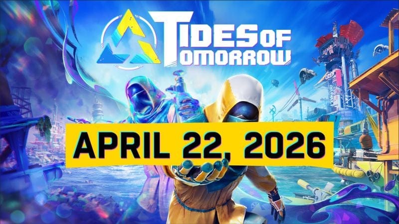 Tides of Tomorrow est repoussé au 22 avril 2026 - IG News