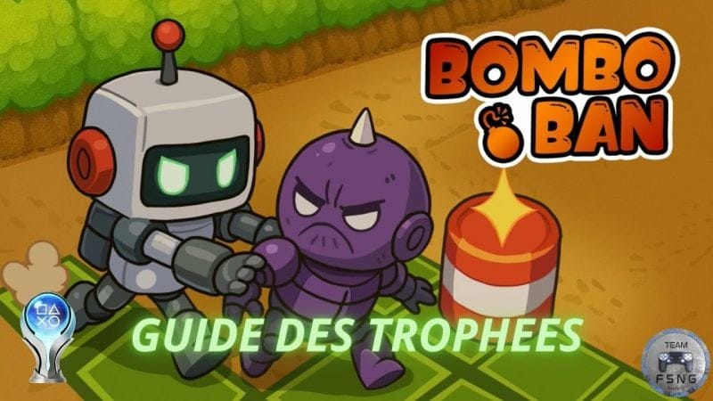 BOMBOBAN guide trophée trophy guide CROSSBUY CROSSSAVE MULTIREGION