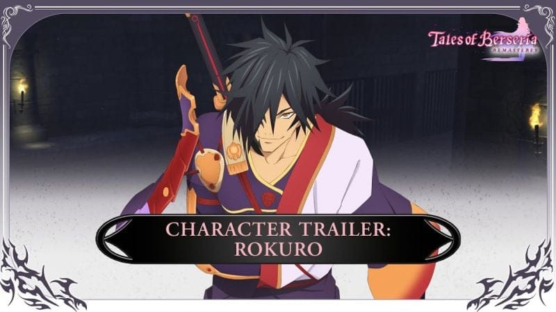 Tales of Berseria Remastered – Rokuro Character Trailer
