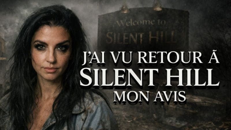 J’ai vu Retour à Silent Hill : mon avis 🔥 (spoilers)