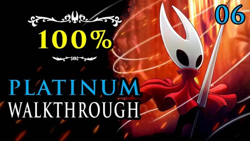 HOLLOW KNIGHT SILKSONG - 100% Walkthrough 6/25 - Full Platinum Trophy Guide