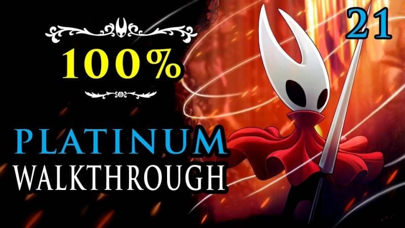 HOLLOW KNIGHT SILKSONG - 100% Walkthrough 21/25 - Full Platinum Trophy Guide