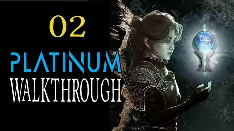CLAIR OBSCUR: EXPEDITION 33 - 100% Platinum Walkthrough 2/29 - Trophy/Achievement Guide