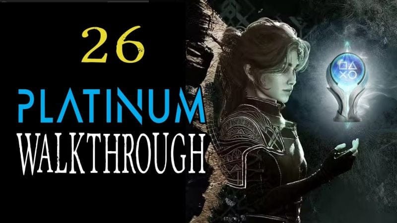 CLAIR OBSCUR: EXPEDITION 33 - 100% Platinum Walkthrough 26/29 - Trophy/Achievement Guide