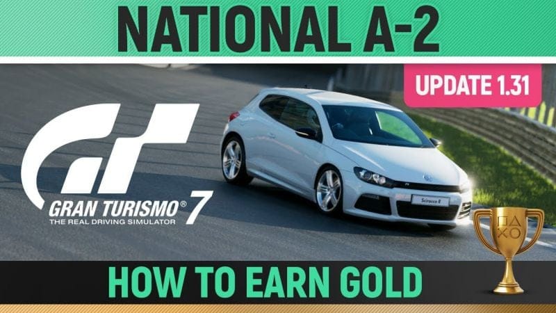 Gran Turismo 7 - National A-2 License (UPDATE 1.31) 🏆 How to Earn Gold