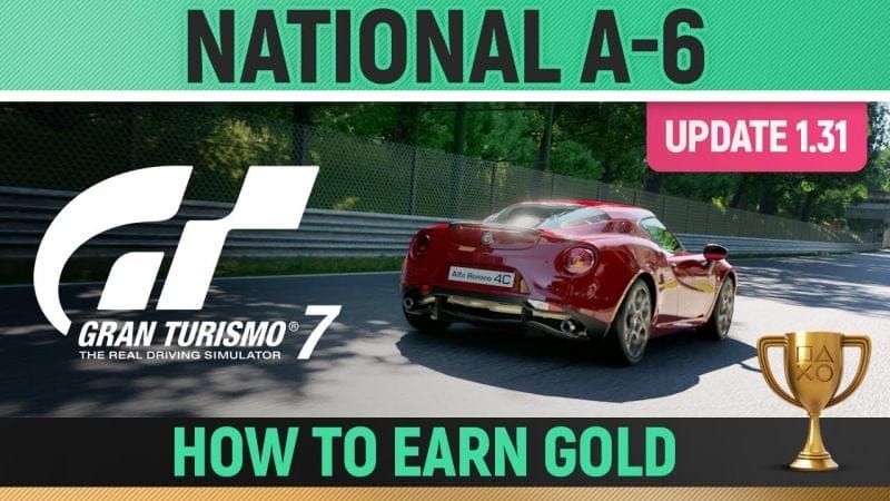 Gran Turismo 7 - National A-6 License (UPDATE 1.31) 🏆 How to Earn Gold