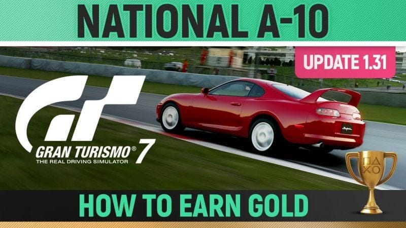 Gran Turismo 7 - National A-10 License (UPDATE 1.31) 🏆 How to Earn Gold