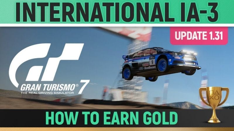 Gran Turismo 7 - International IA-3 License (UPDATE 1.31) 🏆 How to Earn Gold