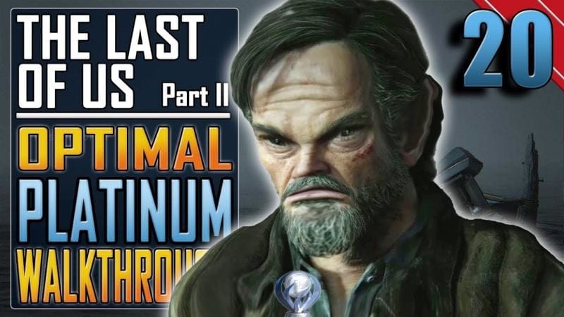 The Last of Us 2 - PLATINUM WALKTHROUGH 20/27 - Full Game Trophy Guide