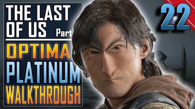 The Last of Us 2 - PLATINUM WALKTHROUGH 22/27 - Full Game Trophy Guide