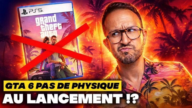 GTA 6 : pas de version PHYSIQUE au lancement selon une source crédible ⚠️