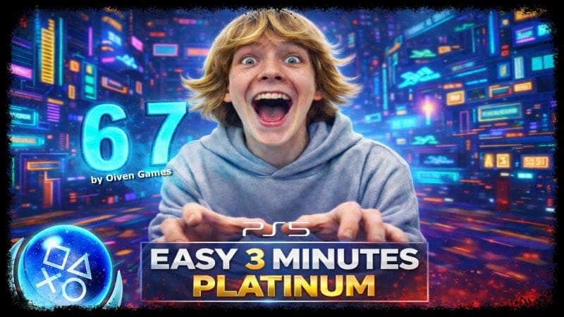 67 - Super Easy & Fast 0,49€ Platinum in 3 Minutes - Trophy Guide PS5