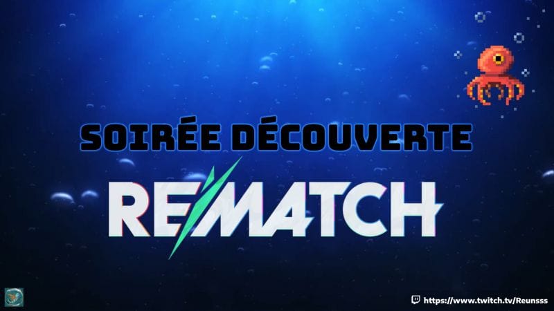 Vous connaissez Rematch ? Moi non plus !