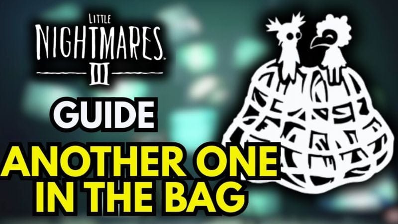 Little Nightmares 3 – Another One in the Bag Trophy & Achievement Guide