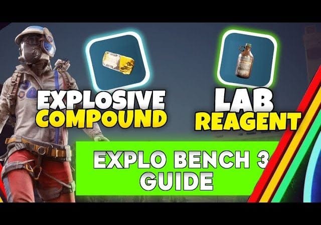 ARC Raiders Where to Find Laboratory Reagents & Explosive Compound (Unlock Explosive Bench 3 FAST)