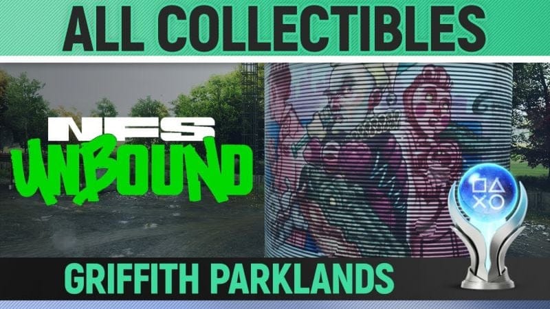 Need for Speed Unbound - Griffith Parklands - All Collectibles 🏆 Bear Champs, Street Art, Billboards