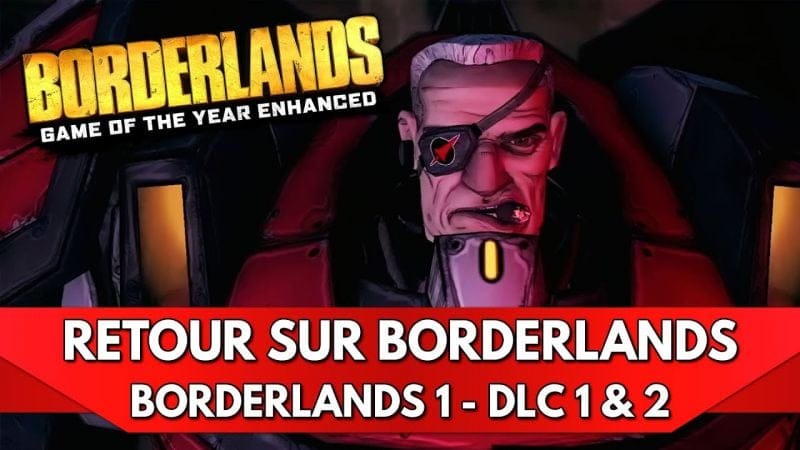 Retour sur Borderlands FR : Let's Play Borderlands 1 - Episode 4, DLCs Knoxx & Moxxi