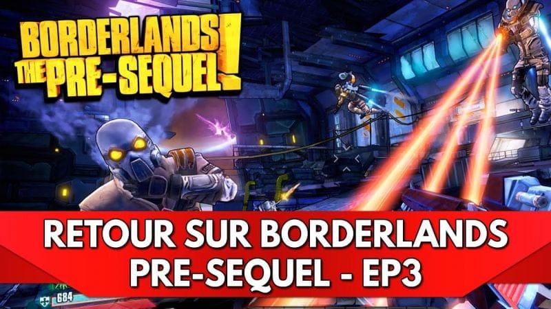 Retour sur Borderlands FR : Let's Play Borderlands Pre-Sequel - Episode 3, Quarantaine