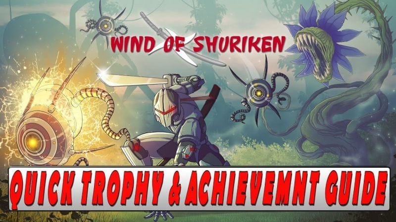Wind of Shuriken Quick Trophy & Achievement Guide - Crossbuy PS4, PS5