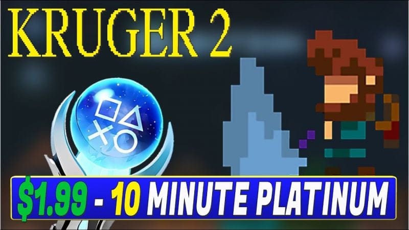 New Easy $3 Platinum Game | Kruger 2 Platinum Walkthrough - Easy Fast & Cheap Platinum PS4, PS5