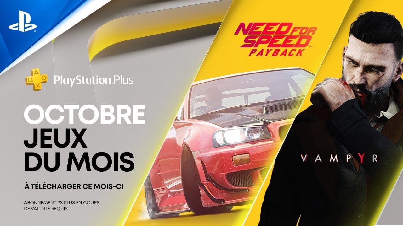 PS Plus | Octobre 2020 | Need for Speed Payback et Vampyr | PS4