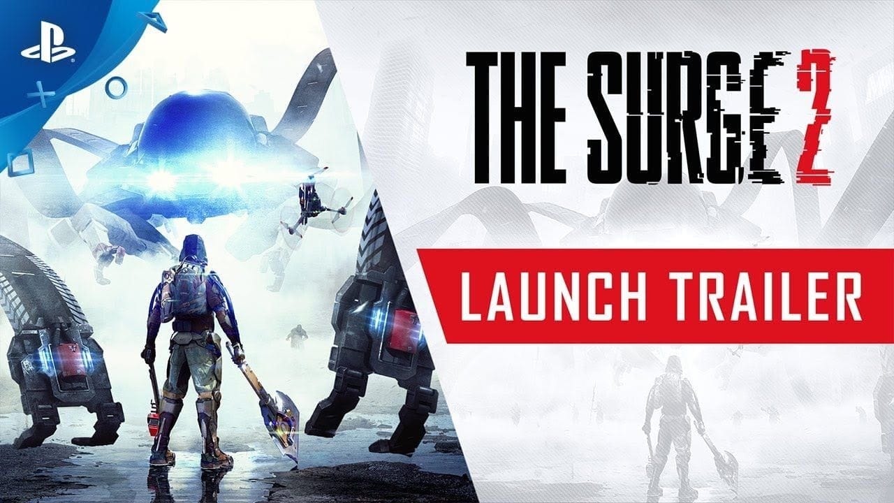 The Surge 2 - Launch Trailer | PS4