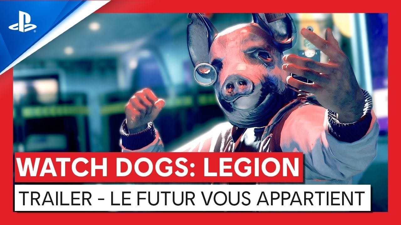 Watch Dogs : Legion | Bande-annonce - Le futur vous appartient | PS5, PS4