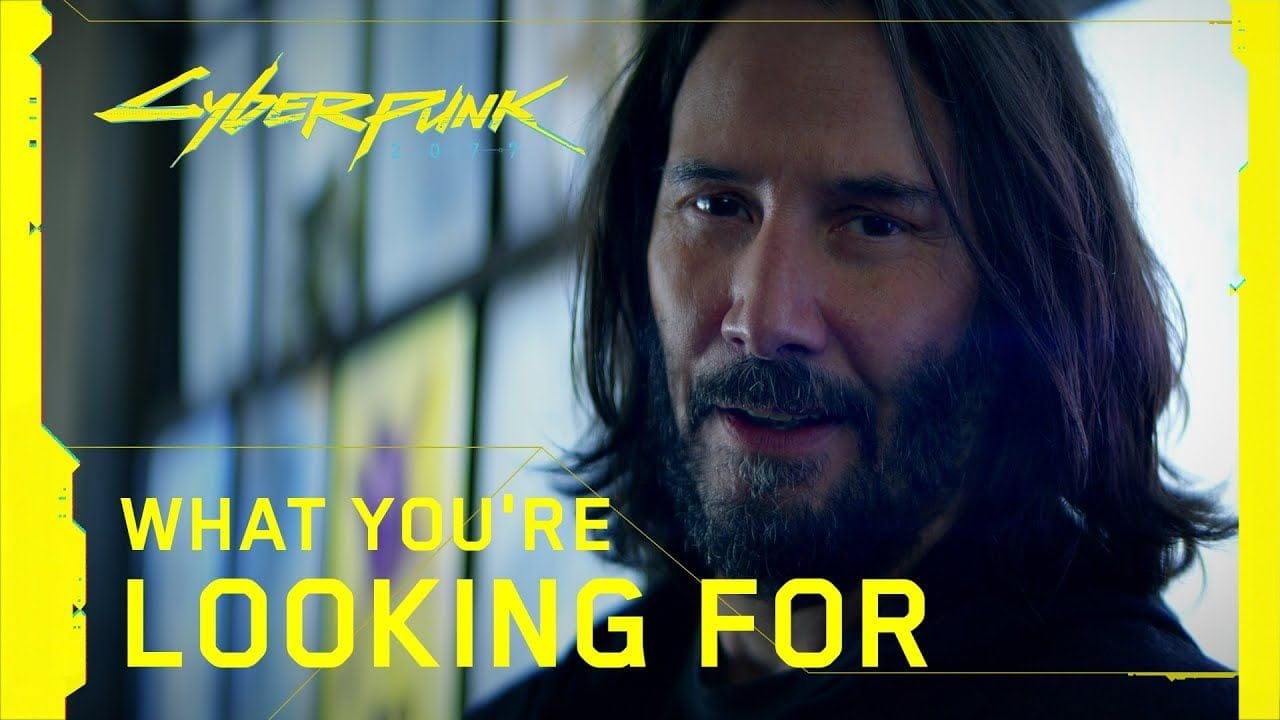 Cyberpunk 2077 — What You're Looking For