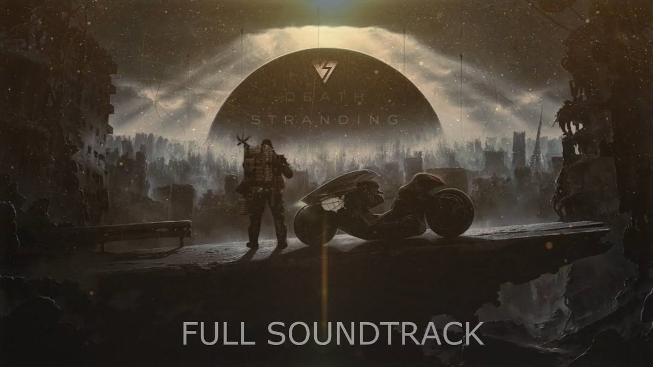 Death Stranding - FULL OFFICIAL ALBUM SOUNDTRACK (Deluxe Edition)
