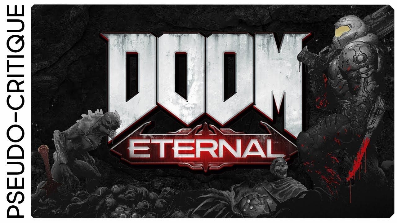 Pseudo-Critique : DOOM ETERNAL