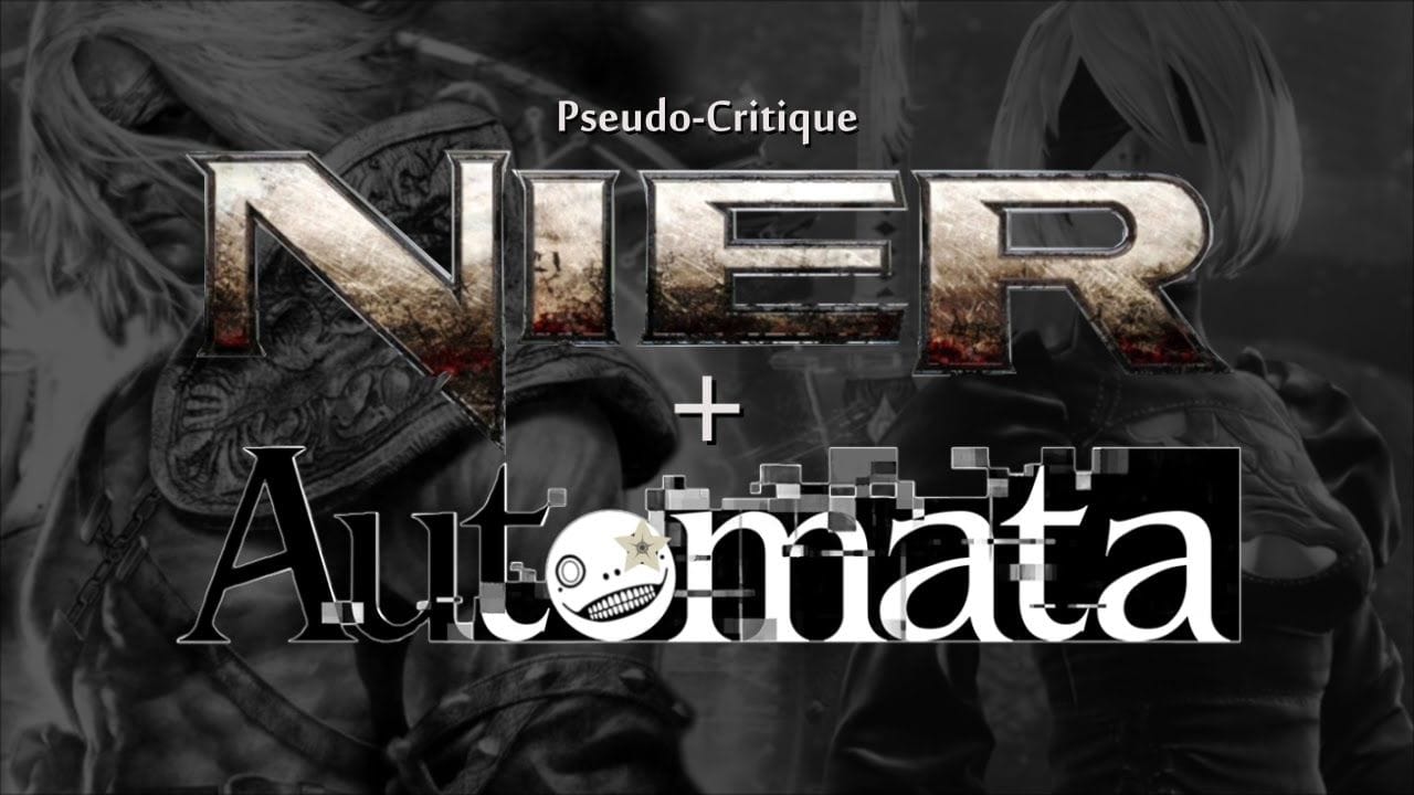 Pseudo-Critique : NieR + Automata