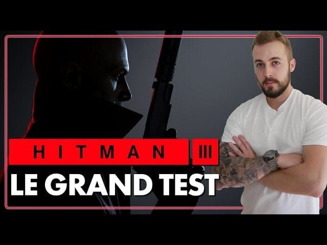HITMAN 3 : Une CONCLUSION EPIQUE ? Le Grand Test ! 💥 Notre avis + GAMEPLAY maison.