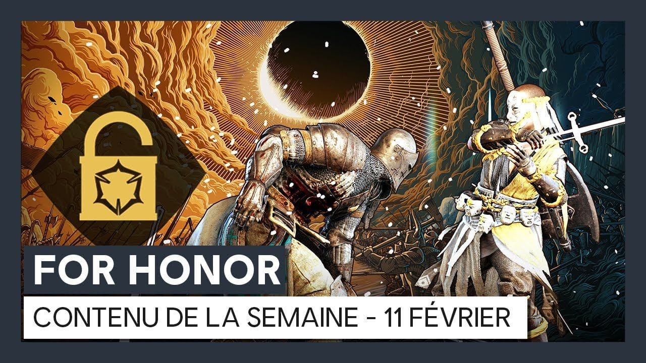 For Honor – Nouveau contenu de la semaine (11 Février) [OFFICIEL] VOSTFR HD
