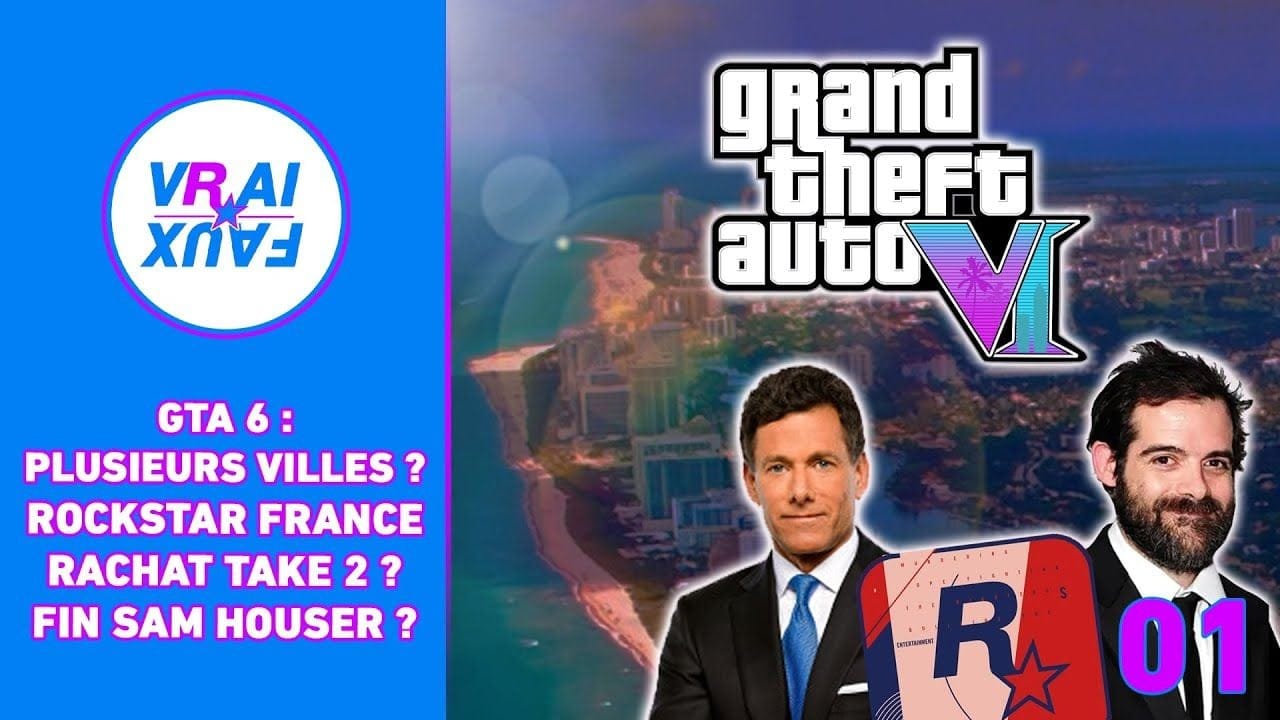 VRAI OU FAUX ? PLUSIEURS VILLES DANS GTA 6 ? ROCKSTAR FRANCE ? RACHAT DE TAKE TWO....?