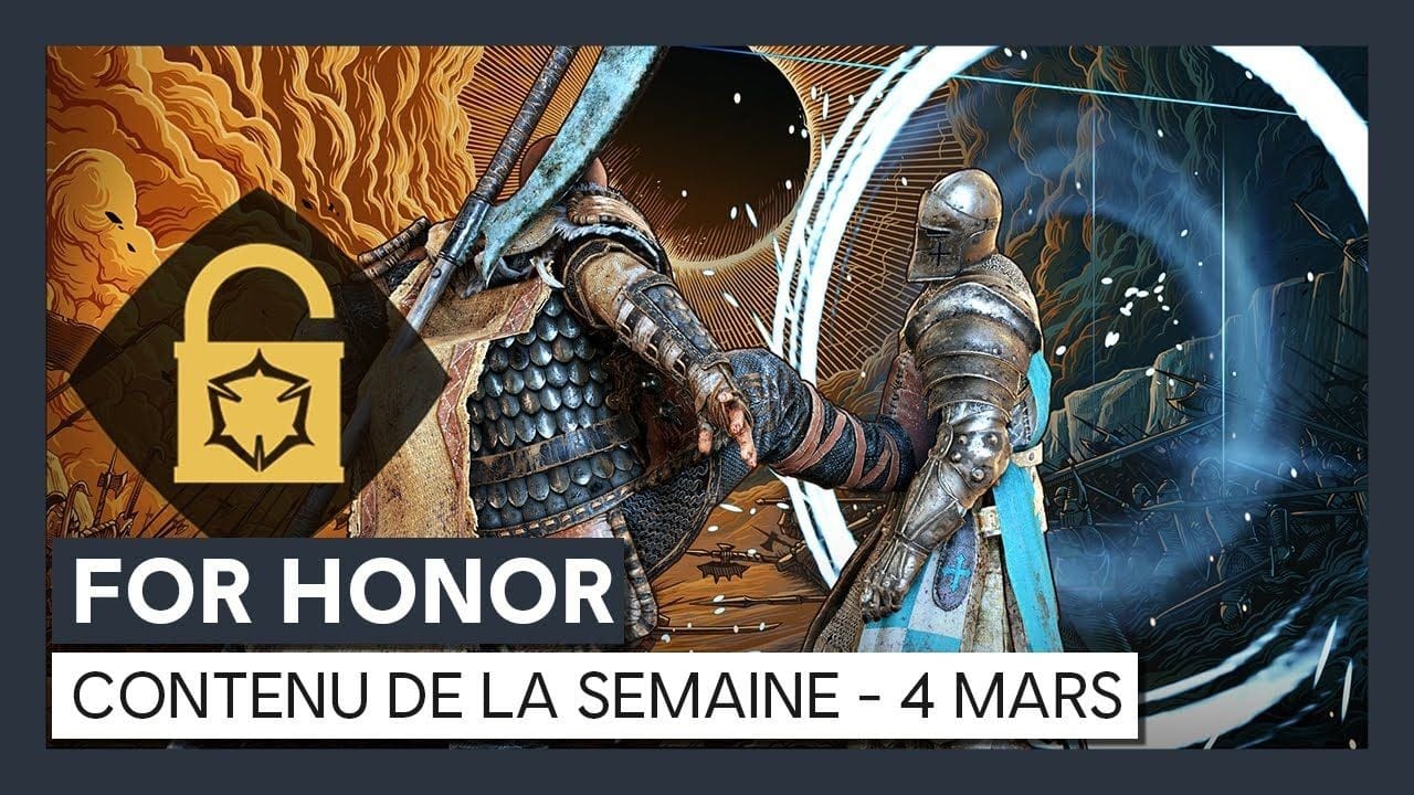 For Honor – Nouveau contenu de la semaine (4 Mars) [OFFICIEL] VOSTFR HD