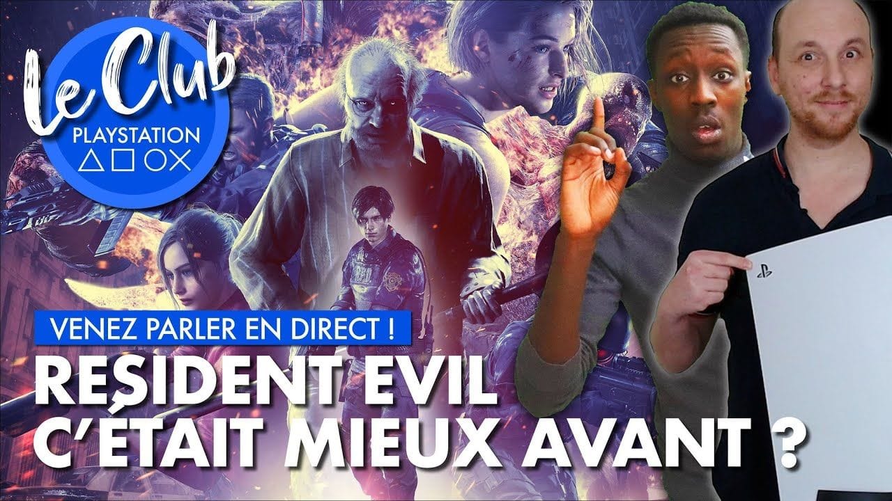 Club PS5 | Replay  : Resident Evil c'était MIEUX AVANT ? 💥 Notre DÉBAT avec VOUS !