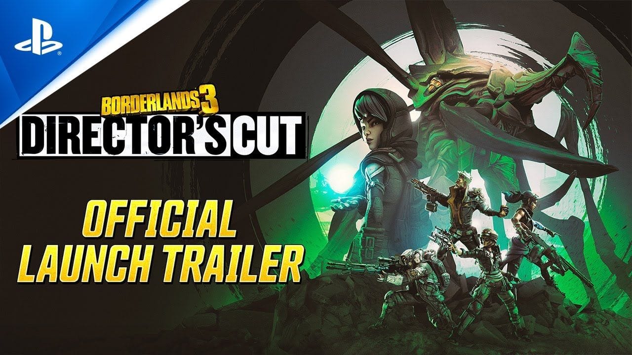 Borderlands 3: Director's Cut - Official Launch Trailer | PS5, PS4