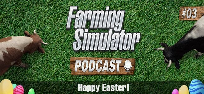 Podcast #3 : Giants Software répond aux questions sur Farming Simulator (version FR) - SimulAgri.fr