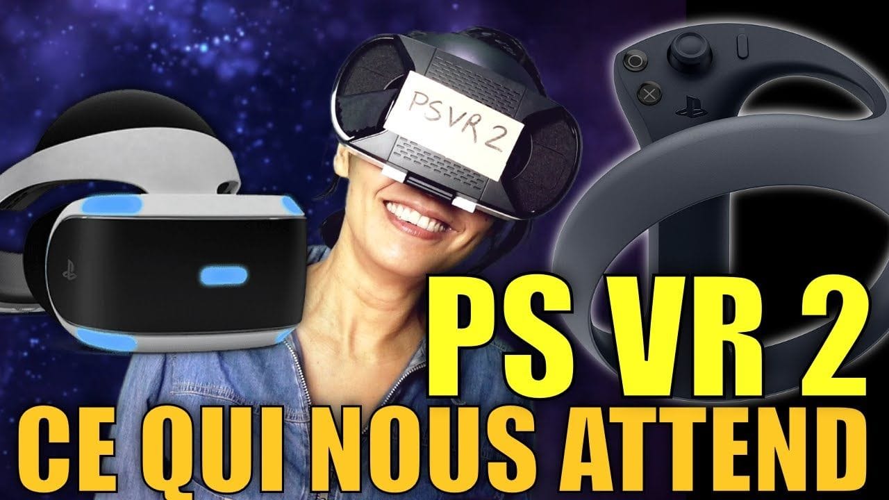 [ANALYSE] Le PSVR 2, à quoi peut-on s'attendre, que peut apporter la tech de la PS5 & des PS Move 2?