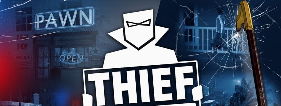 Thief Simulator 2 annoncé pour 2022: c'est le plus beau des voleurs