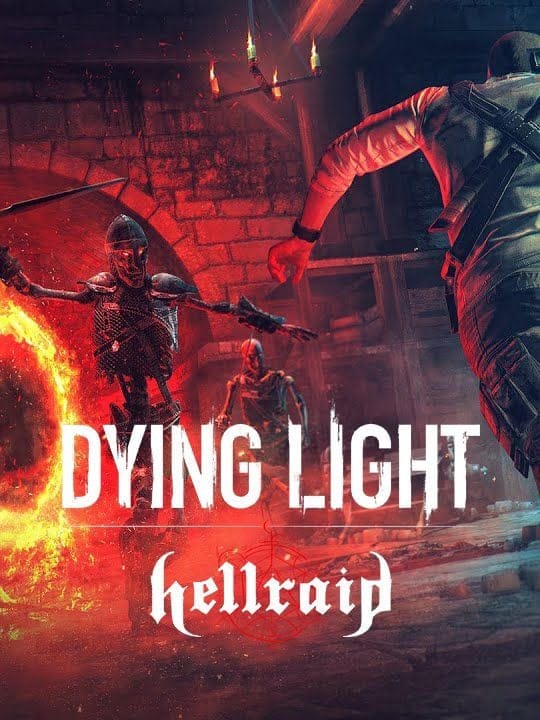 Dying Light: Hellraid, le DLC du jeu de zombies reçoit un mode histoire