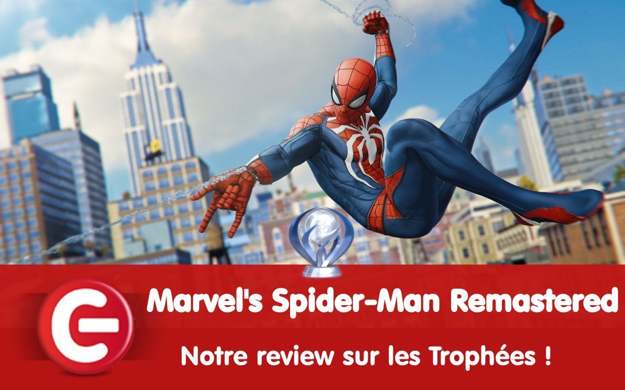 Marvels Spider-Man Remastered : Notre review sur les trophées !